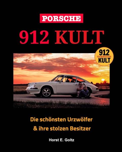 Cover for Horst E Goltz · Porsche 912 KULT (Paperback Book) (2022)