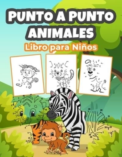 Cover for Kkarla Publishinges · Punto a Punto Animales Libro para Ninos: Maravilloso libro de animales para colorear para ninos, ninas y jovenes. Perfecto Punto a Punto Animal Regalos para los ninos pequenos y los ninos (Pocketbok) (2021)