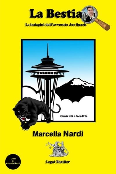 Cover for Marcella Nardi · La Bestia - Le Indagini Dell'avvocato Joe Spark (Pocketbok) (2021)