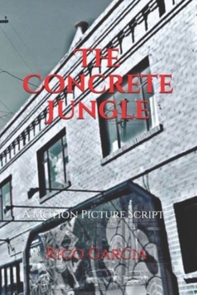 Cover for Rico Garcia · The Concrete Jungle (Paperback Book) (2020)