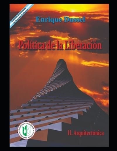 Cover for Enrique Dussel · Politica de la Liberacion II (Taschenbuch) (2021)
