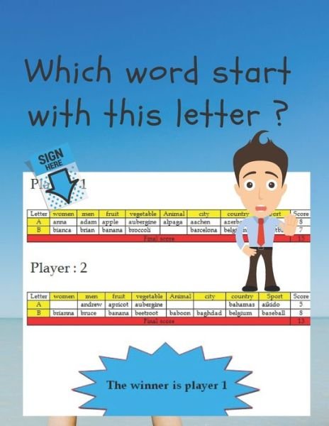 Which Word Start with This Letter ? - Kela Arrtes - Books - Independently Published - 9798618101646 - February 25, 2020