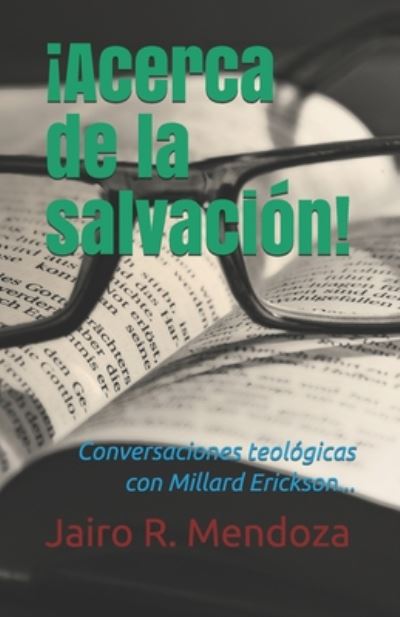 Cover for Jairo Rolando Mendoza · !Acerca de la salvacion! (Paperback Book) (2020)