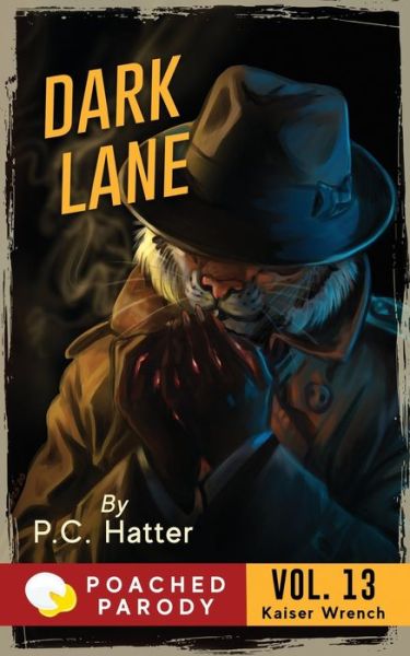 Cover for Stacy Bender · Dark Lane: Poached Parody - Kaiser Wrench (Paperback Book) (2021)