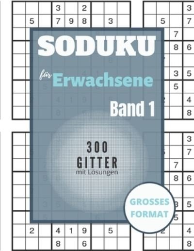 Cover for Graphnlearn Edition · Sudoku fur Erwachsene - 300 Gitter mit Loesungen (Pocketbok) (2020)