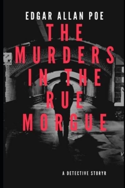 Cover for Edgar Allan Poe · The Murders in the Rue Morgue (Paperback Bog) (2021)