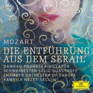 Die Entfuhrung Aus Dem Serail - Mozart / Damrau / Prohaska / Villazon / Nezet-segu - Muziek - DEUTSCHE GRAMMOPHON - 0028947940647 - 31 juli 2015