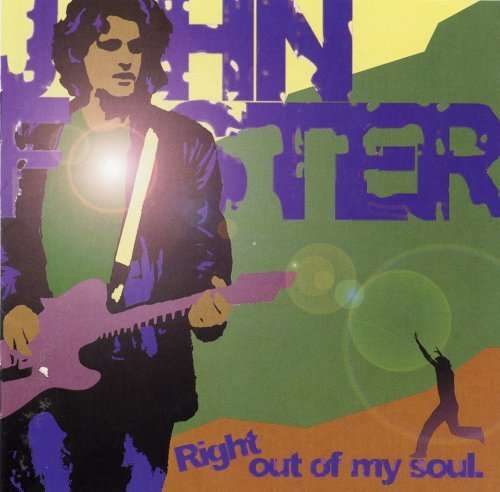 Cover for John Foster · Right out of My Soul (CD) (2003)