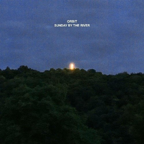 Cover for Orbit · Sunday By The River (LP) (2023)