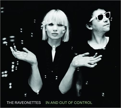 In and out of Control - The Raveonettes - Música - UNIVE - 0602527168647 - 5 de outubro de 2009
