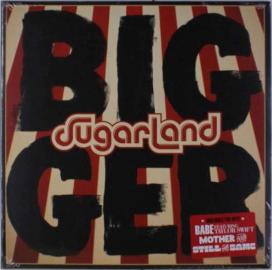 Cover for Sugarland · Bigger (LP) [Limited edition] (2018)