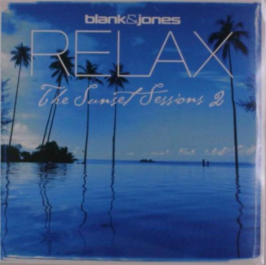 Cover for Blank &amp; Jones · Relax-the Sunset Session (LP) (2018)