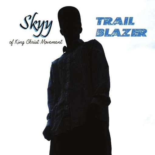 Cover for Skyy · Trail Blazer (CD) (2011)