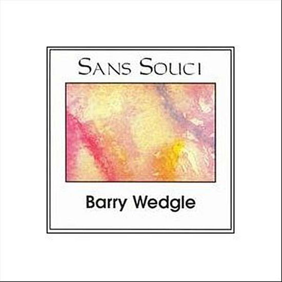 Cover for Barry Wedgle · San Souci (CD) (2011)