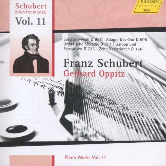 Piano Works 11 - Schubert / Gerhard Oppitz - Musik - HANSSLER - 4010276023647 - 28. januar 2014