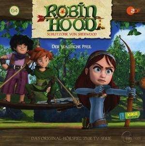 Cover for Robin Hood-schlitzohr Von Sherwood · (4)original Hörspiel Z.tv-serie-der Magische Pfeil (CD) (2015)