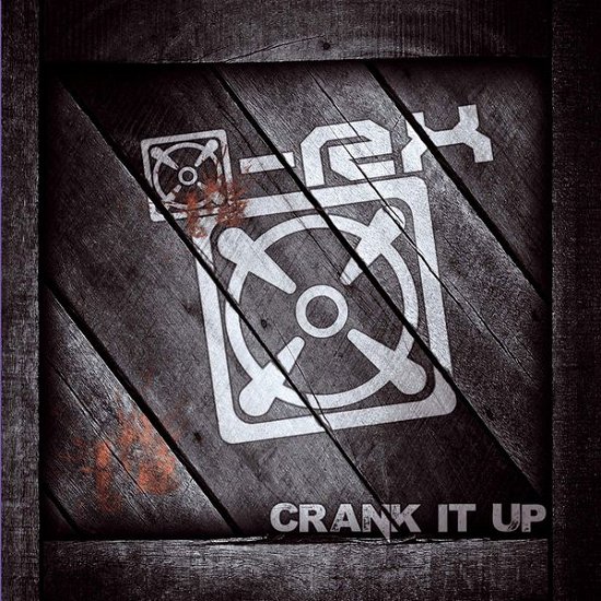Cover for X-Rx · Crank It Up (CD) (2018)