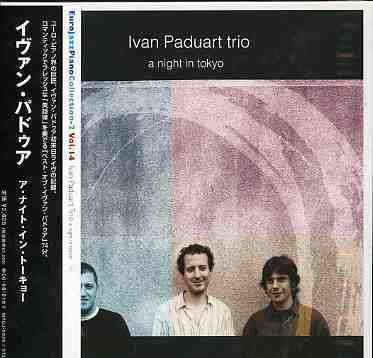 Cover for Ivan Paduart · Night in Tokyo (CD) [Japan Import edition] (2008)