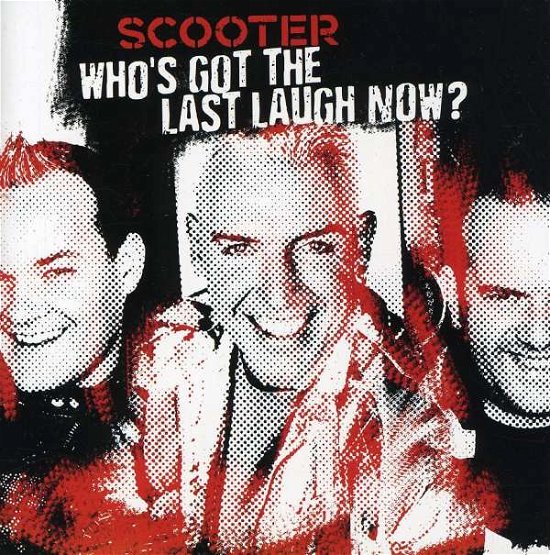Cover for Scooter · Who Got The Last Laugh Now (CD) (2006)