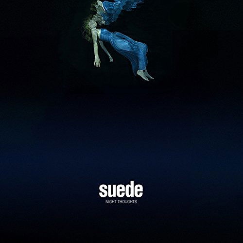 Night Thoughts - Suede - Music - WARNER - 4943674224647 - January 22, 2016