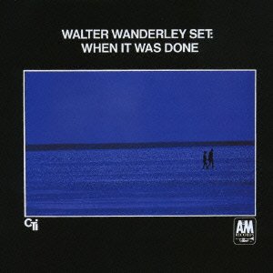 Cover for Walter Wanderley · When It Was Done (CD) [Limited edition] (2018)