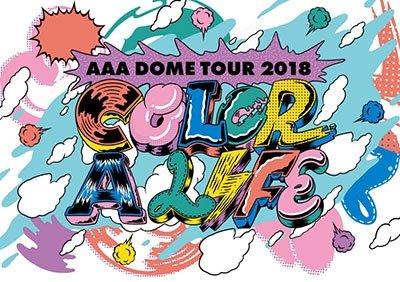 Cover for Aaa · Aaa Dome Tour 2018 Color a Life (MDVD) [Japan Import edition] (2019)