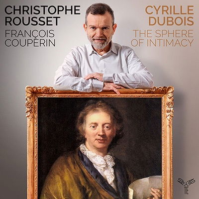 Cover for Cyrille Dubois · Francois Couperin: the Sphere of Intimacy (CD) (2022)