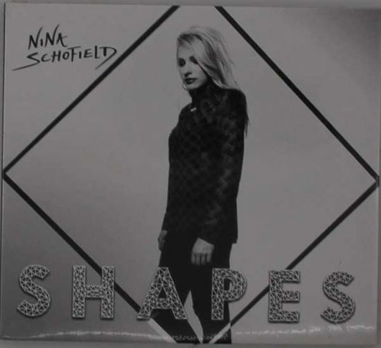 Shapes - Nina Schofield - Muzyka - RIGHT TRACK - 5060112374647 - 29 lipca 2016