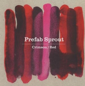 Cover for Prefab Sprout · Crimson / Red (CD) [Box set] (2013)