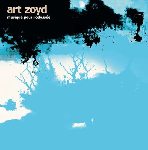 Cover for Art Zoyd · Musique Pour L Odyssee (VINYL) (2013)