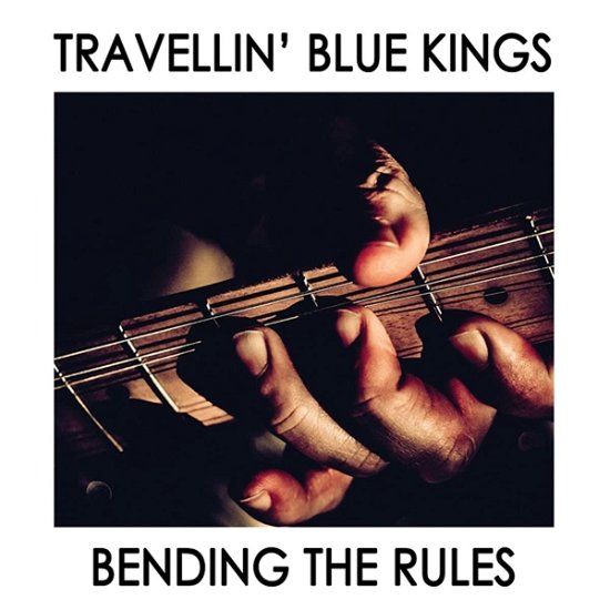 Cover for Travellin' Blue Kings · Bending The Rules (LP) (2022)