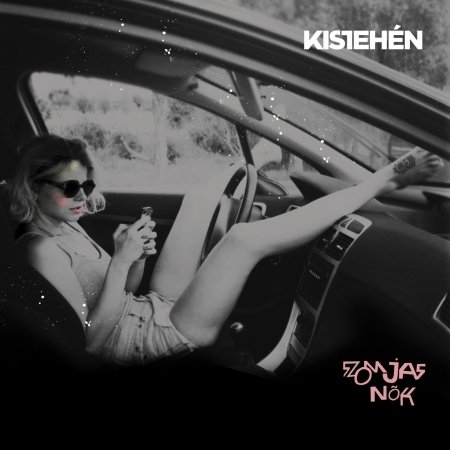 Cover for Kistehen Zenekar · Szomjas Nok (CD)