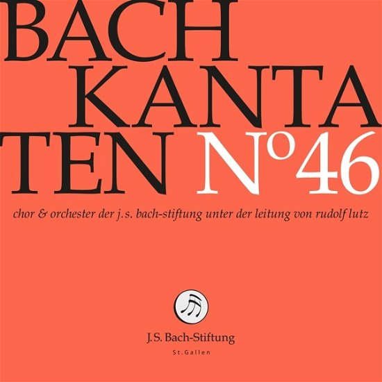 Cover for Choir &amp; Orchestra Of The J.S. Bach Foundation · Bach Kantaten No. 46 (CD) (2024)