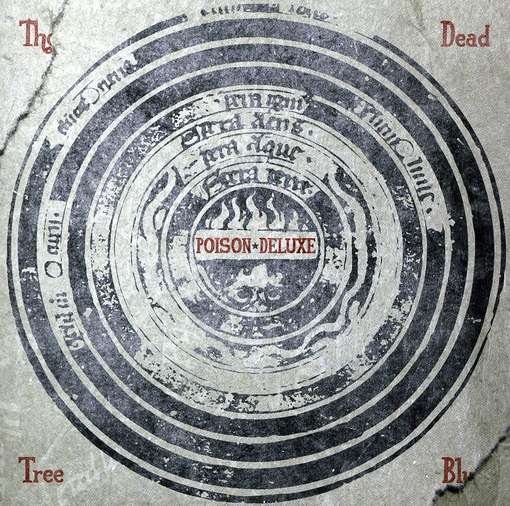 Cover for Poison Deluxe · Dead Tree Blues (CD) (2010)