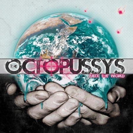 Cover for Octopussy's · Face The World (CD) (2017)