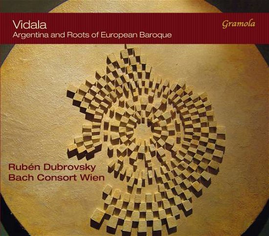 Cover for Chazarreta / Bach Consort Wien · Vidala - Argentina and Roots of European Baroque (CD) (2015)