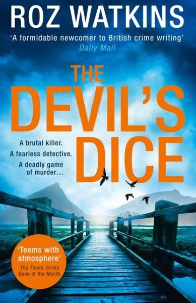 Cover for Roz Watkins · The Devil’s Dice - A DI Meg Dalton thriller (Paperback Book) (2019)