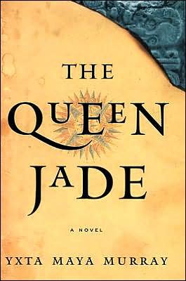 Cover for Yxta Maya Murray · The Queen Jade: a Novel (Red Lion) (Spanish Edition) (Inbunden Bok) [Spanish edition] (2005)