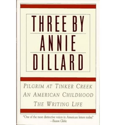 Cover for Annie Dillard · Three by Annie Dillard (Pocketbok) (1990)