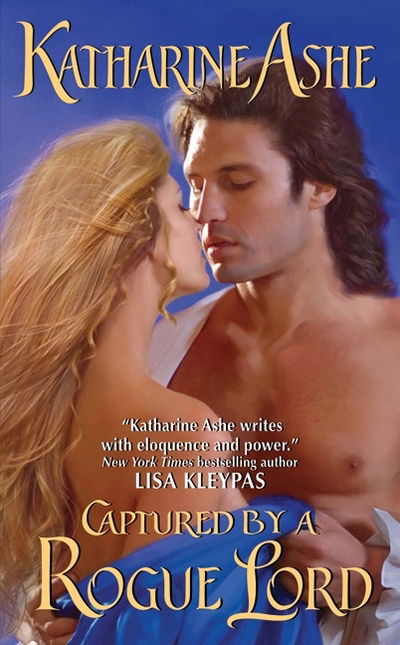 Cover for Katharine Ashe · Captured by a Rogue Lord - Rogues of the Sea (Paperback Book) (2011)