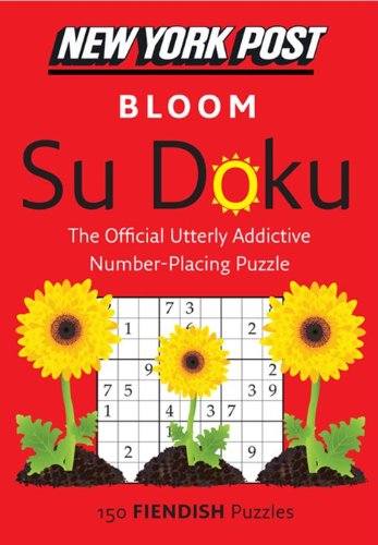 New York Post Bloom Su Doku (Fiendish) - None - Livros - HarperCollins - 9780062265647 - 2 de abril de 2013