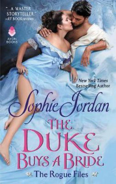 Cover for Sophie Jordan · The Duke Buys a Bride: The Rogue Files - The Rogue Files 15 (Paperback Book) (2018)