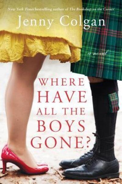 Cover for Jenny Colgan · Where Have All the Boys Gone?: A Novel (Paperback Bog) (2020)