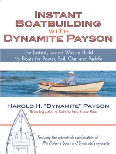 Cover for Harold Payson · Instant Boatbuilding with Dynamite Payson (Paperback Book) [Ed edition] (2007)