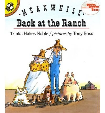 Cover for Trinka Hakes Noble · Meanwhile Back at the Ranch (Paperback Book) [Reissue edition] (1992)