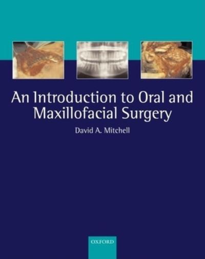 Cover for David A. Mitchell · An introduction to oral and maxillofacial surgery (N/A) (2006)