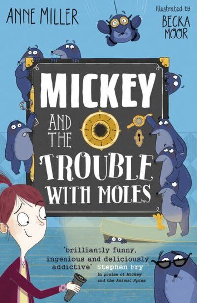 Cover for Anne Miller · Mickey and the Trouble with Moles (Paperback Book) (2021)