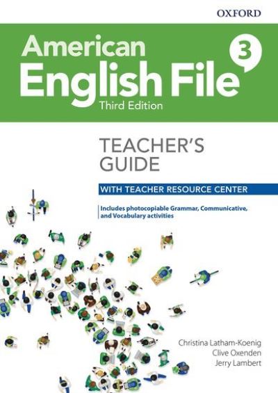 American English File Level 3 Teacher's Guide with Teacher Resource Center - N/a - Books - Oxford University Press - 9780194906647 - August 1, 2020