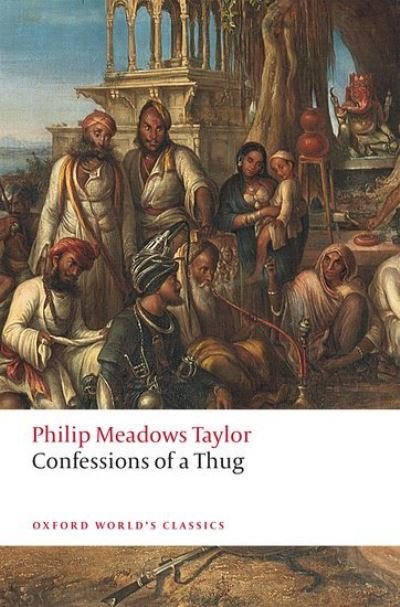 Cover for Philip Meadows Taylor · Confessions of a Thug - Oxford World's Classics (Paperback Bog) (2024)