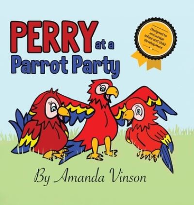 Cover for Amanda Vinson · Perry at a Parrot Party (Hardcover Book) (2020)